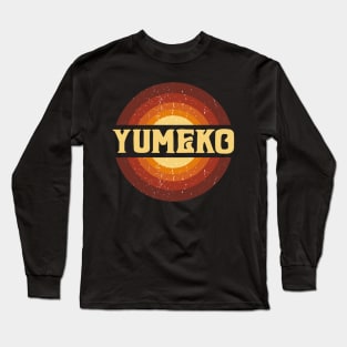 Vintage Proud Name Yumeko Birthday Gifts Circle Long Sleeve T-Shirt
